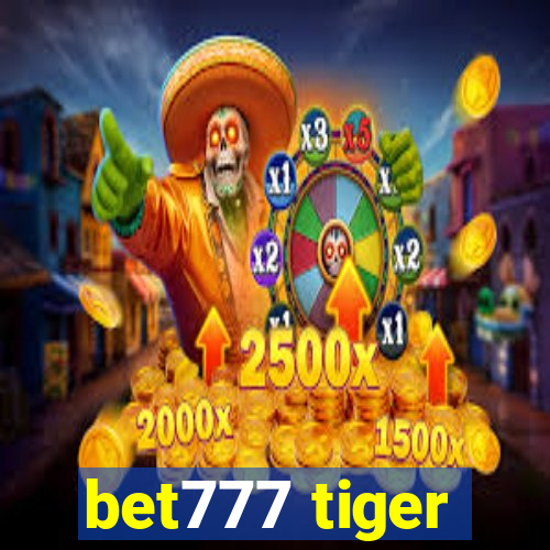 bet777 tiger